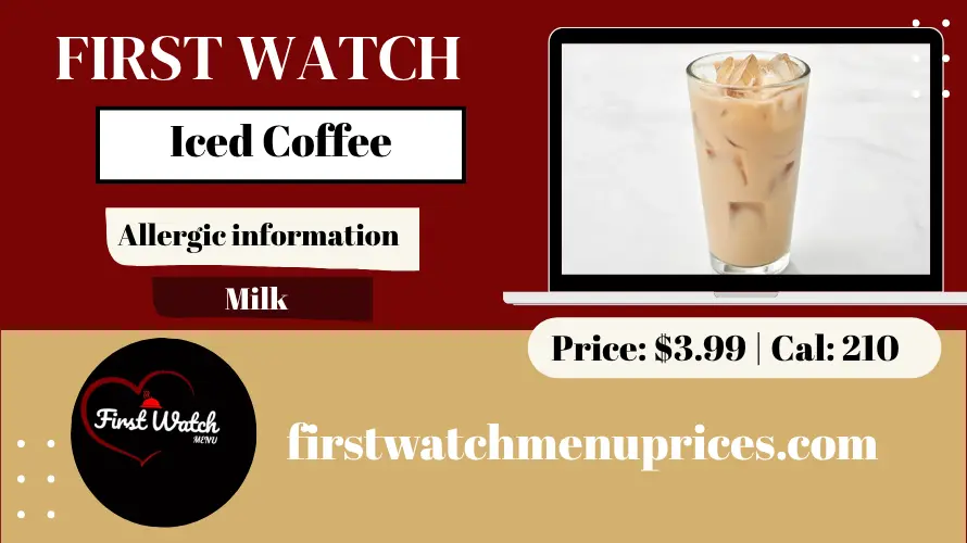 Iced Coffee 1 first watch iced coffee
